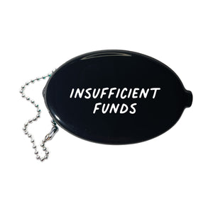 Insufficient Funds Coin Pouch